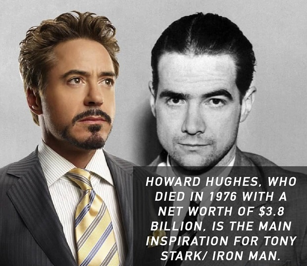 Tony Stark is based on Howard Hughes