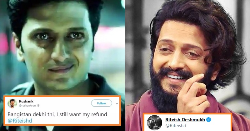 Fan ask refund from Riteish Deshmukh