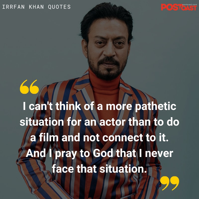 Inspirational Quotes by Irrfan Khan
