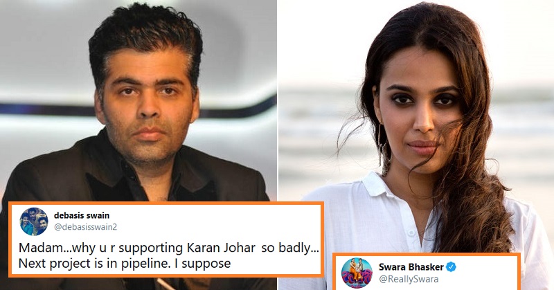 Swara Bhasker support Karan Johar