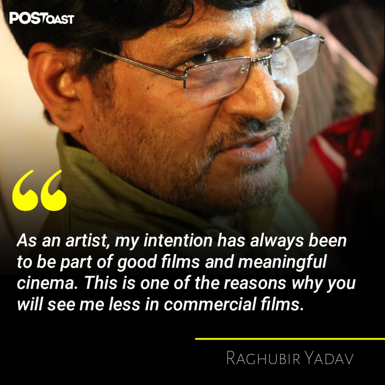Raghubir Yadav Quote
