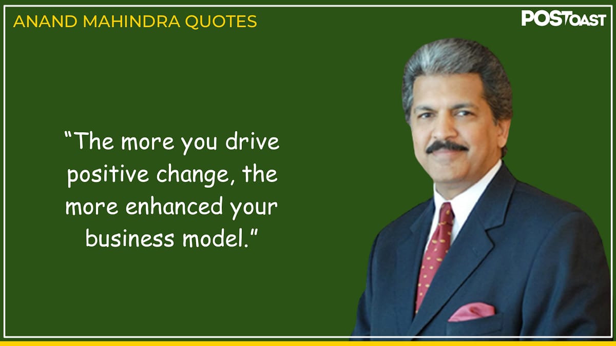 Business quotes- anand mahindra quotes