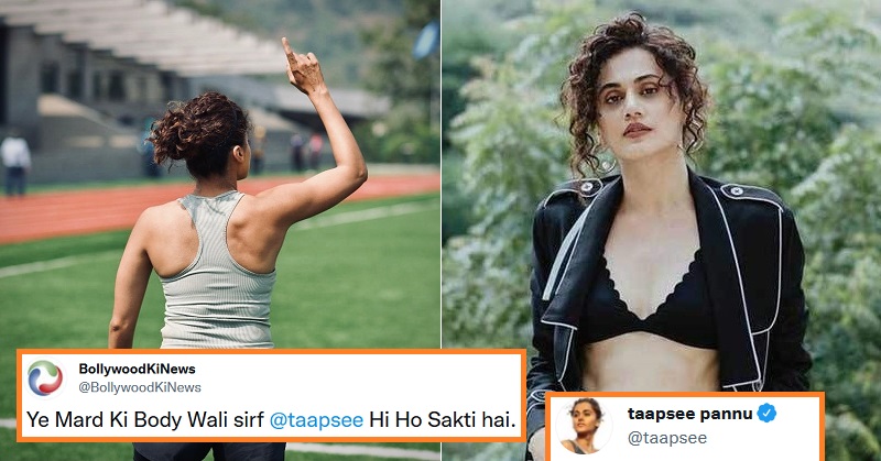 taapsee pannu mard ki body