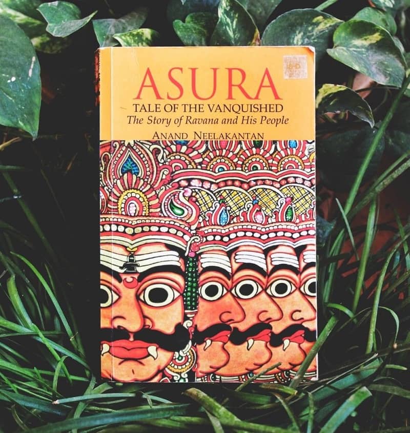 Books with Different Perspective on Ramayana -Asura by Anand Neelakantan