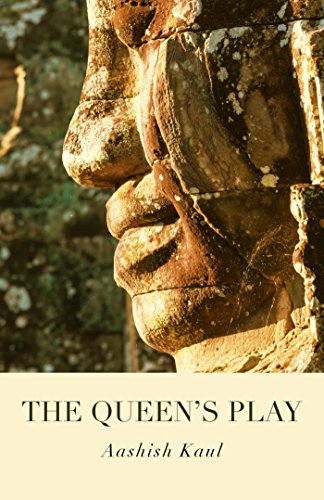 The Queen’s Play by Aashish Kaul
