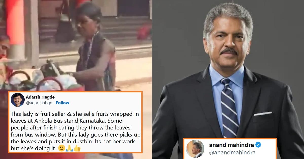 Anand Mahindra reacts Fruit Seller Picks Up Trash