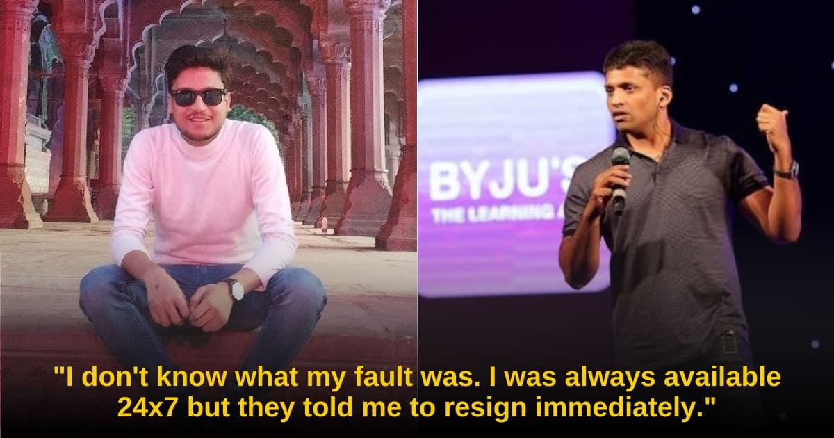 Arpit Singh - Byju Employee Told To Resign