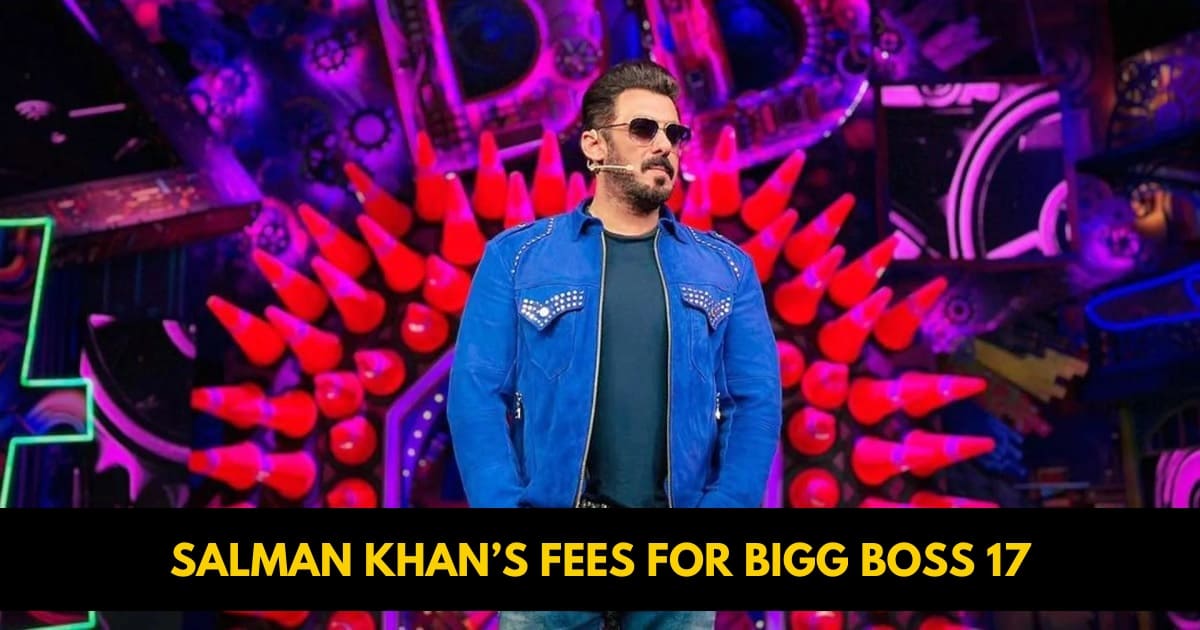 Salman-Khan-Bigg boss 17-fees