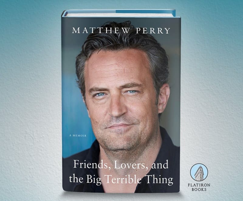 matthew perry memoir - Friends, Lovers, and the Big Terrible Thing