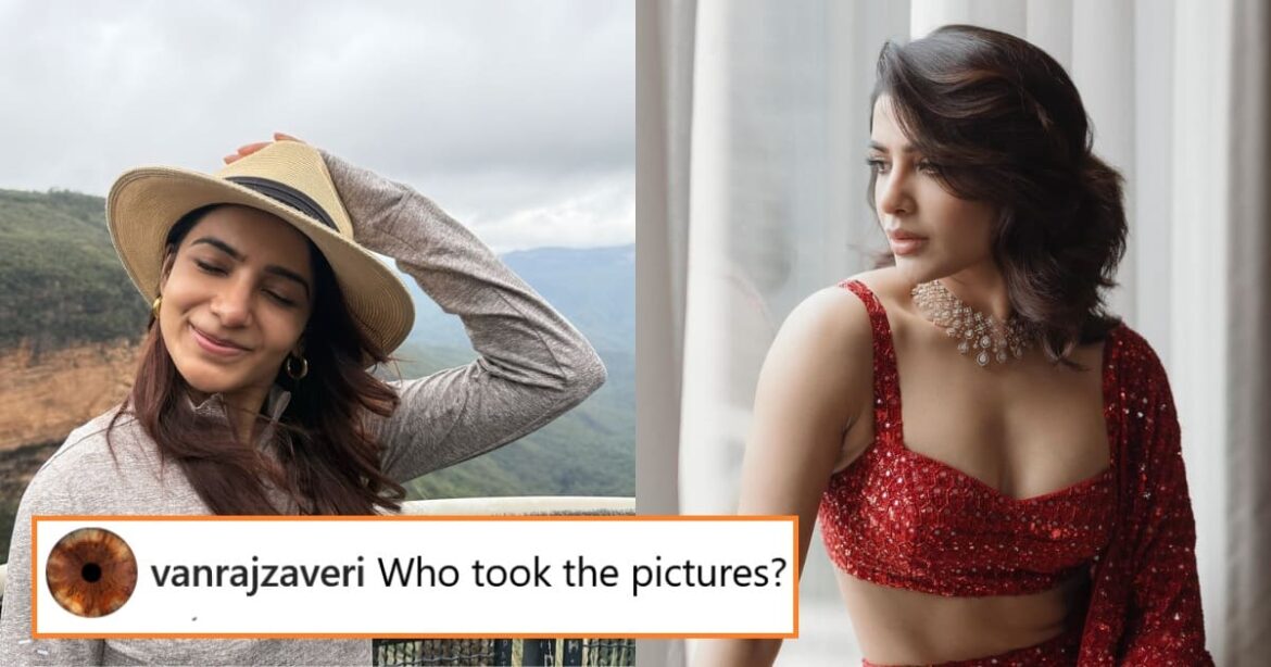 Samantha Ruth Prabhu Responds Fan Who Clicked Her Vacation Photos
