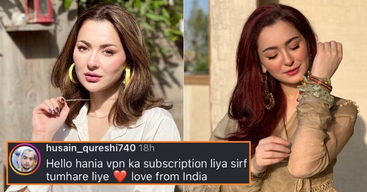 Hania Aamir Responds To Indian Fans Using VPN To View Her Instagram