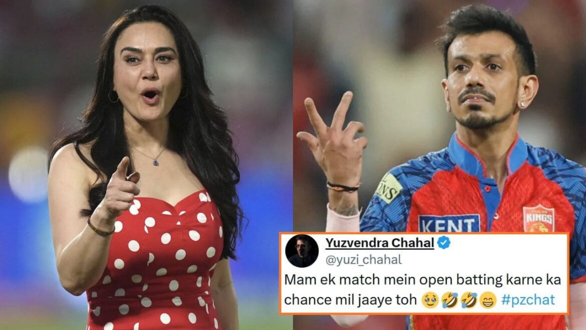 Preity Zinta Gives Epic Response To Yuzvendra Chahal's Request To Open Batting For PBKS