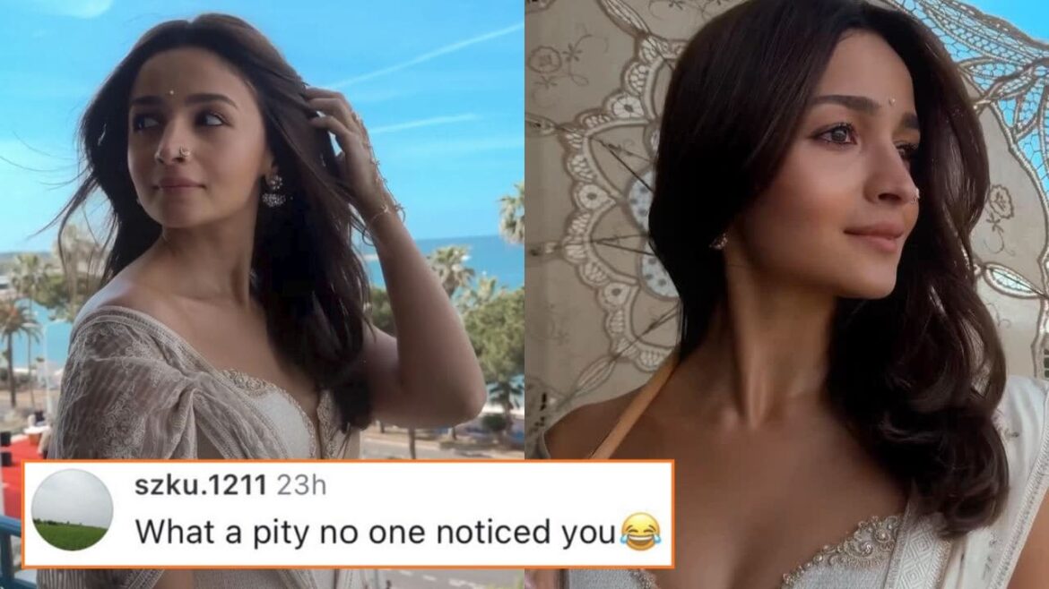 Alia Bhatt Responds to Troll Who Said She Was Ignored at Cannes Film Festival